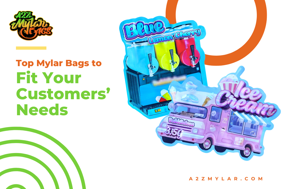 Top Mylar Bags to Fit Your Customers’ Needs