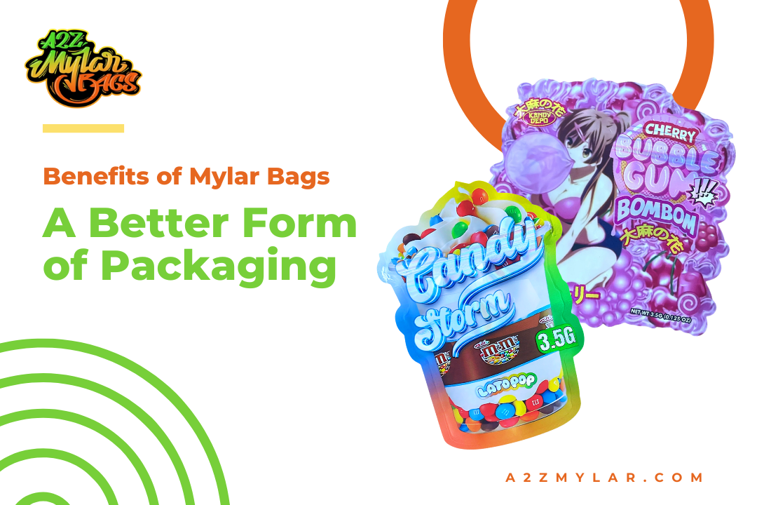 Benefits of Mylar Bags: A Better Form of Packaging