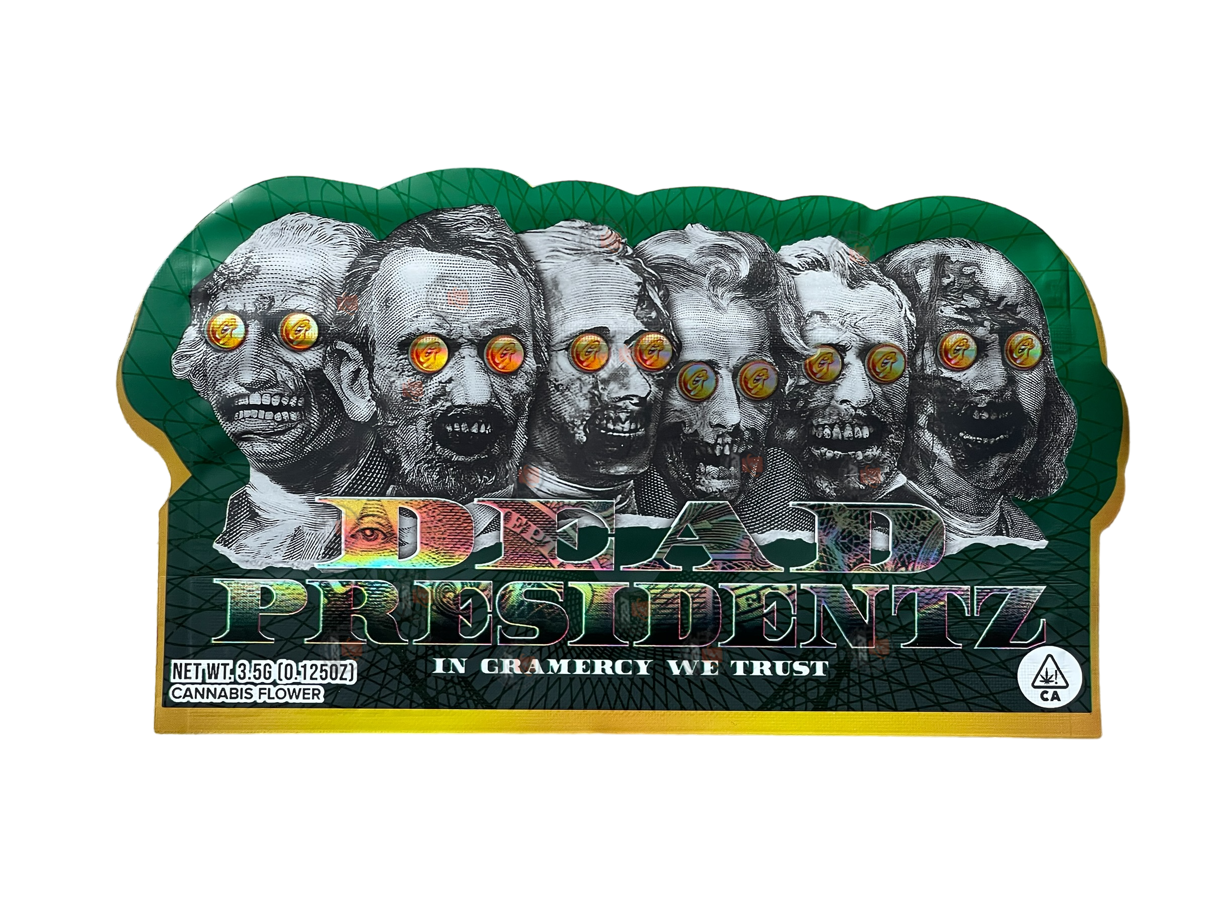 Dead Presidents 3.5g Mylar Bag Cut Out-Holographic President