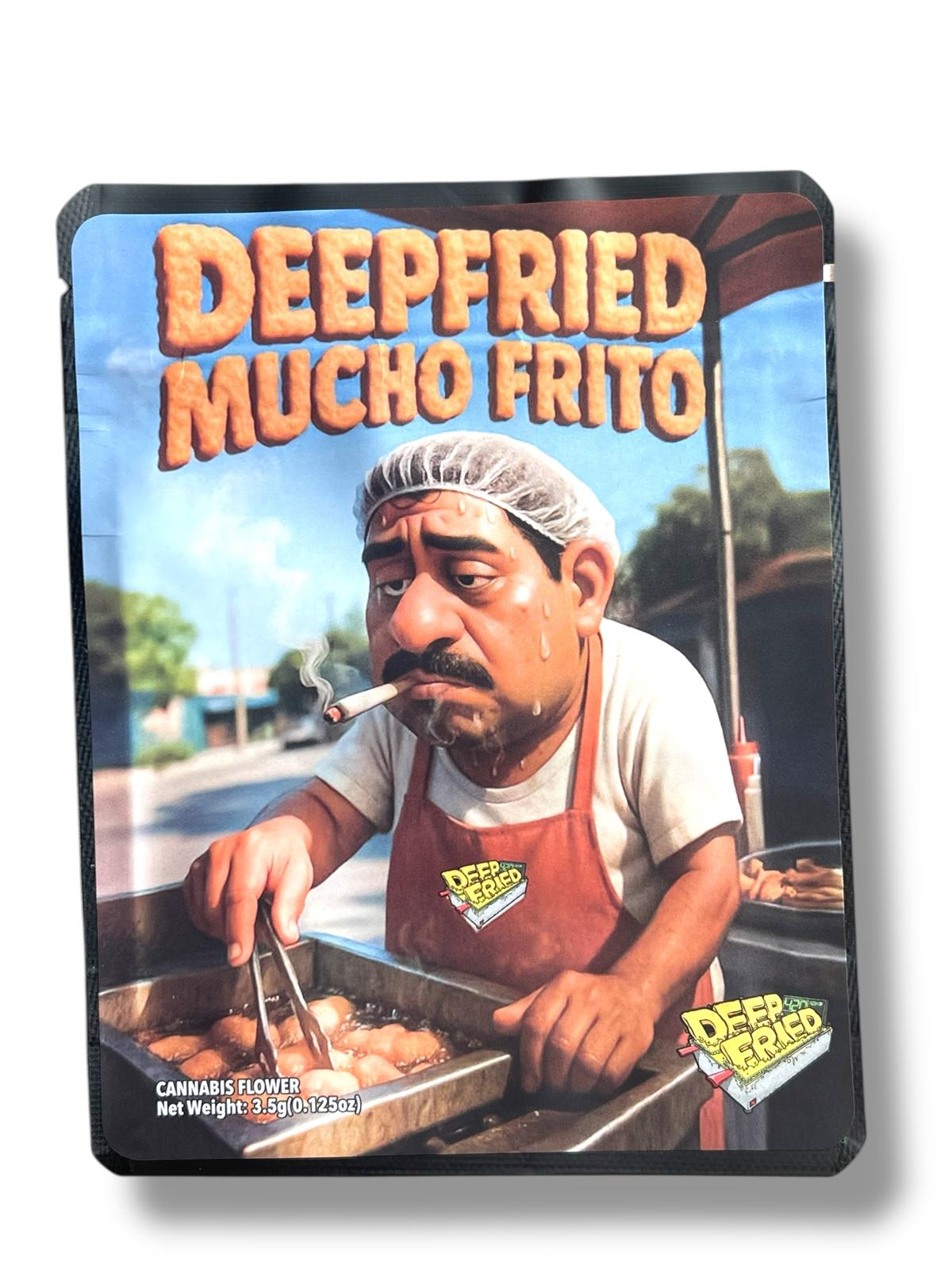 Deep fried Mucho Frito 3.5G Sticker Mylar Bags